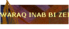 WARAQ INAB BI ZEITE